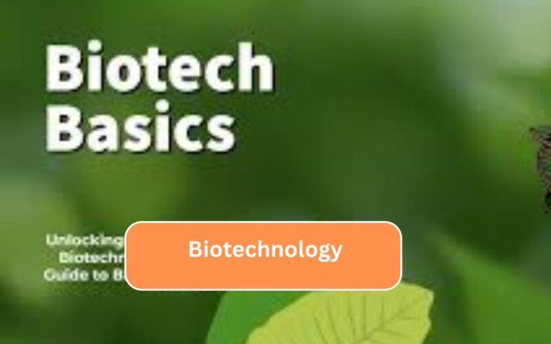 Biotechnology