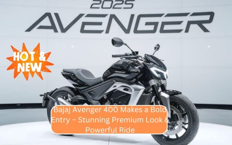 Bajaj Avenger 400 Makes a Bold Entry – Stunning Premium Look & Powerful Ride