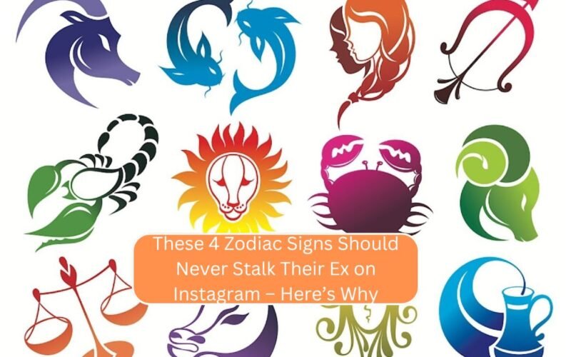 These 4 Zodiac Signs Should Never Stalk Their Ex on Instagram – Here’s Why